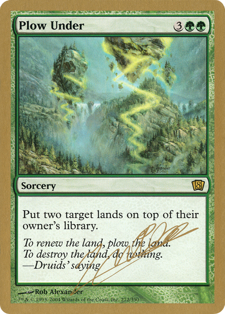 Plow Under (Julien Nuijten) [World Championship Decks 2004] - The Mythic Store | 24h Order Processing