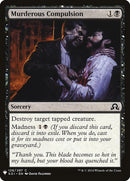 Murderous Compulsion [Mystery Booster] - The Mythic Store | 24h Order Processing