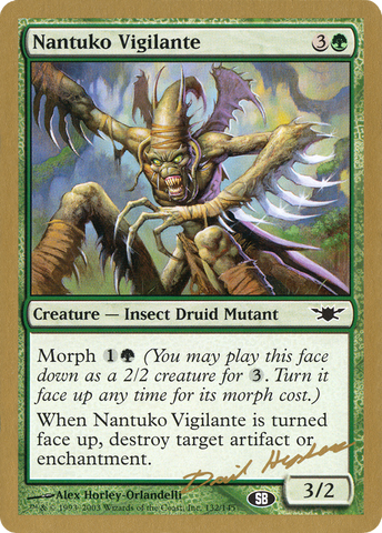 Nantuko Vigilante (Dave Humpherys) (SB) [World Championship Decks 2003] - The Mythic Store | 24h Order Processing