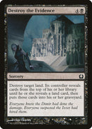 Destroy the Evidence [Return to Ravnica] - The Mythic Store | 24h Order Processing