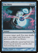 Put Away [Shadowmoor] - The Mythic Store | 24h Order Processing