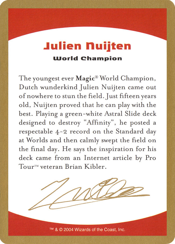 Julien Nuijten Bio [World Championship Decks 2004] - The Mythic Store | 24h Order Processing