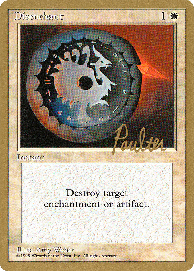 Disenchant (Preston Poulter) [Pro Tour Collector Set] - The Mythic Store | 24h Order Processing