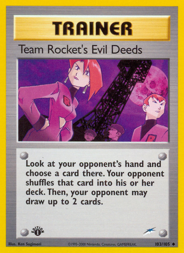 Team Rocket's Evil Deeds (103/105) [Neo Destiny 1st Edition] - The Mythic Store | 24h Order Processing