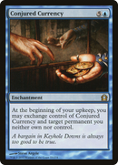 Conjured Currency [Return to Ravnica] - The Mythic Store | 24h Order Processing