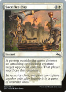 Sacrifice Play [Unstable] - The Mythic Store | 24h Order Processing