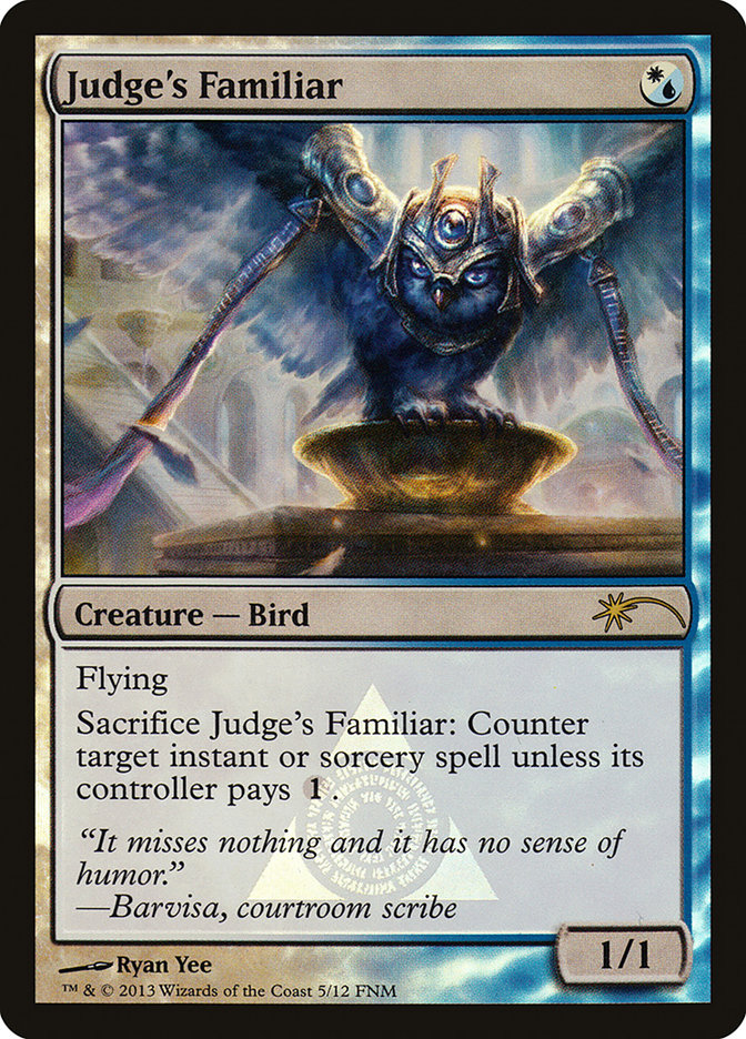 Judge's Familiar [Friday Night Magic 2013] - The Mythic Store | 24h Order Processing