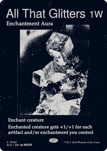 All That Glitters (0122) [Secret Lair x MSCHF: The Zeta Set]