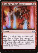 Involuntary Employment [Streets of New Capenna] - The Mythic Store | 24h Order Processing