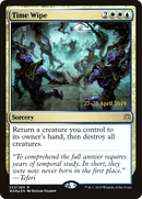 Time Wipe [War of the Spark Prerelease Promos] - The Mythic Store | 24h Order Processing