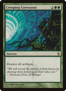 Creeping Corrosion [Mirrodin Besieged] - The Mythic Store | 24h Order Processing