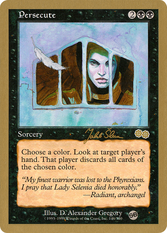 Persecute (Jakub Slemr) (SB) [World Championship Decks 1999] - The Mythic Store | 24h Order Processing