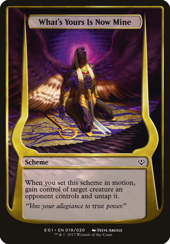 What's Yours Is Now Mine (Schemes) [Archenemy: Nicol Bolas Schemes] - The Mythic Store | 24h Order Processing