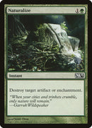 Naturalize [Magic 2013] - The Mythic Store | 24h Order Processing