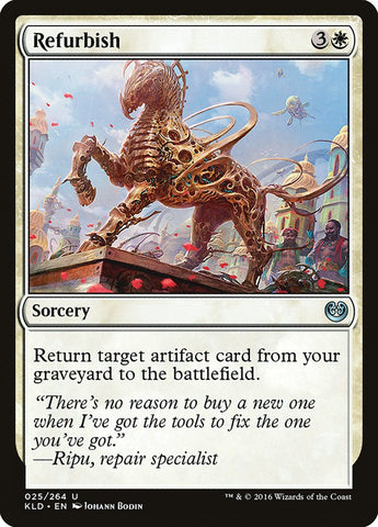 Refurbish [Kaladesh] - The Mythic Store | 24h Order Processing