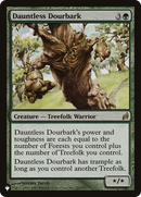 Dauntless Dourbark [The List] - The Mythic Store | 24h Order Processing