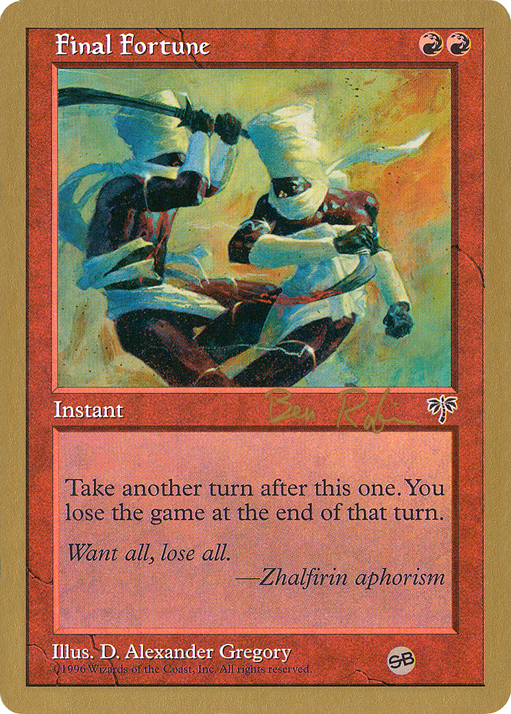 Final Fortune (Ben Rubin) (SB) [World Championship Decks 1998] - The Mythic Store | 24h Order Processing