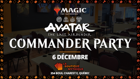 MTG Avatar The Last Airbender Commander Party (6 décembre) Ticket - The Mythic Store | 24h Order Processing
