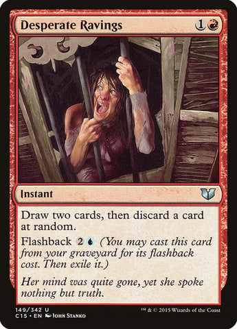 Desperate Ravings [Commander 2015] - The Mythic Store | 24h Order Processing
