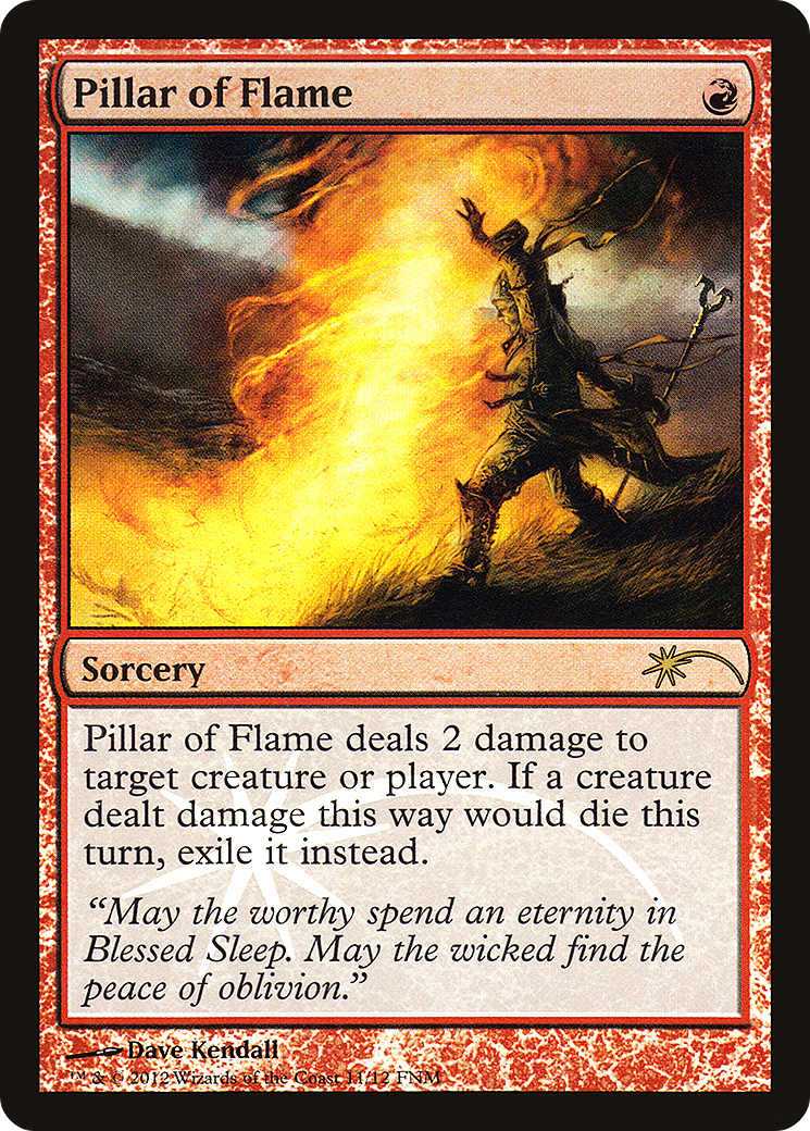 Pillar of Flame [Friday Night Magic 2012] - The Mythic Store | 24h Order Processing