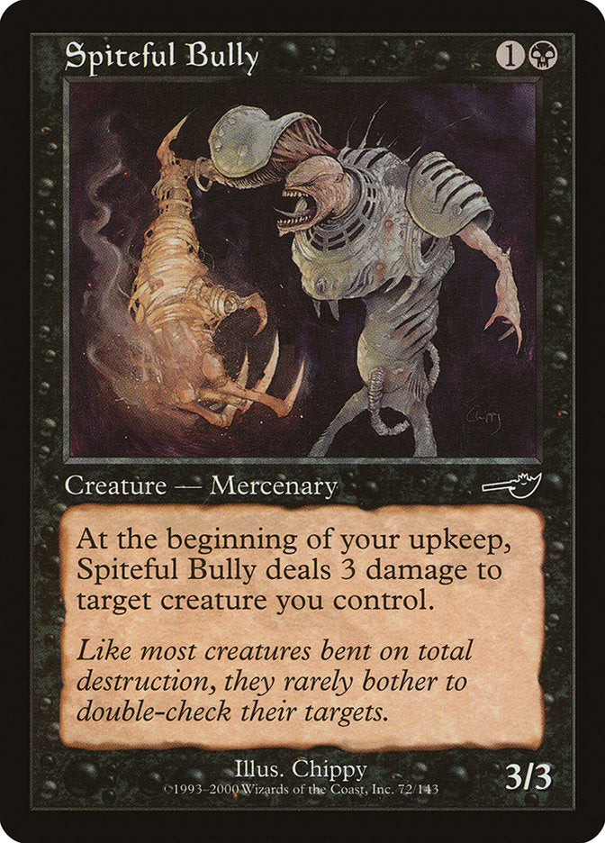 Spiteful Bully [Nemesis] - The Mythic Store | 24h Order Processing