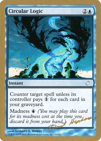 Circular Logic (Dave Humpherys) [World Championship Decks 2003] - The Mythic Store | 24h Order Processing