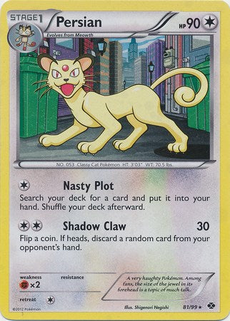 Persian (81/99) (Cosmos Holo) [Black & White: Next Destinies] - The Mythic Store | 24h Order Processing