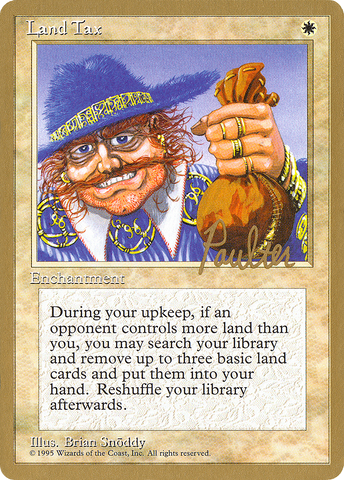 Land Tax (Preston Poulter) [Pro Tour Collector Set] - The Mythic Store | 24h Order Processing