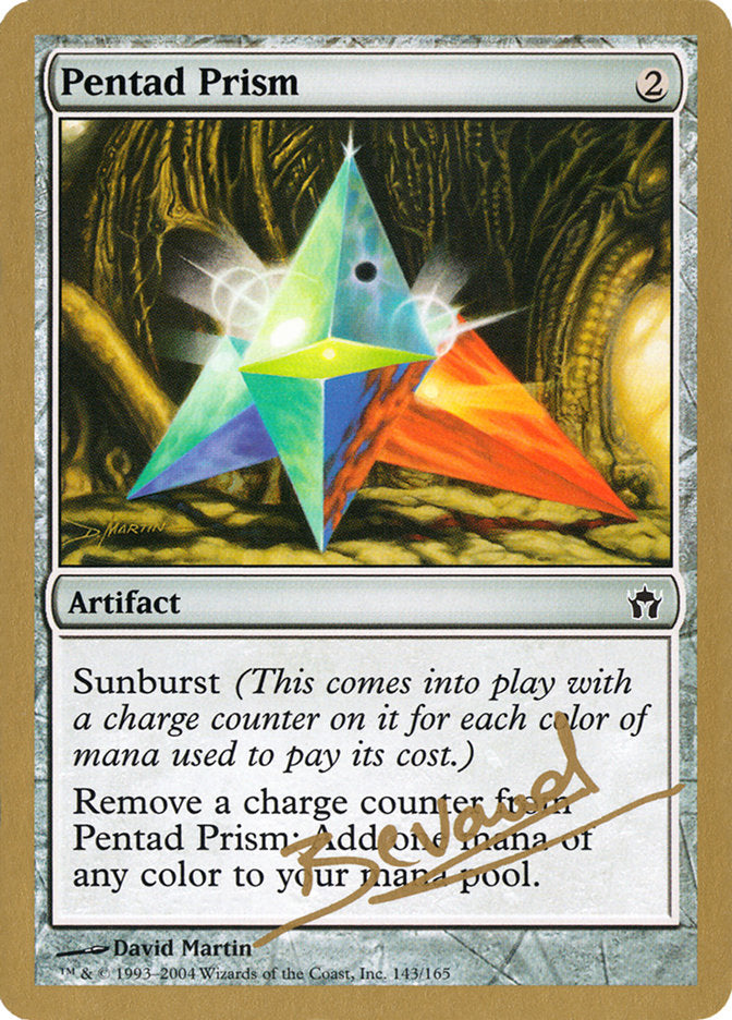 Pentad Prism (Manuel Bevand) [World Championship Decks 2004] - The Mythic Store | 24h Order Processing