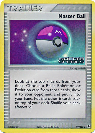 Master Ball (99/113) (Stamped) [EX: Delta Species] - The Mythic Store | 24h Order Processing