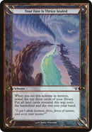 Your Fate Is Thrice Sealed (Schemes) [Archenemy Schemes] - The Mythic Store | 24h Order Processing