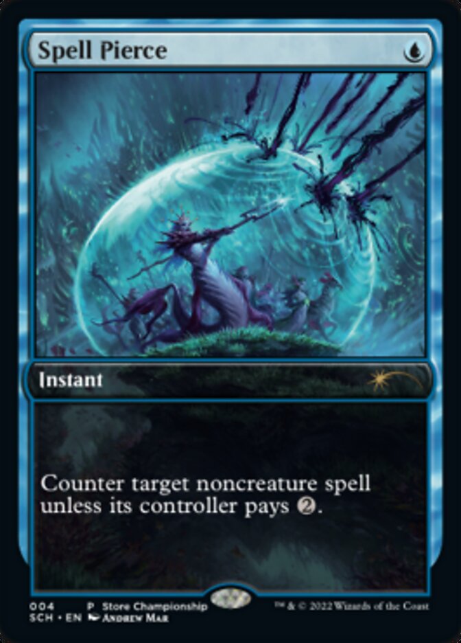 Spell Pierce [Store Championships 2022] - The Mythic Store | 24h Order Processing