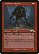 Monstrous Hound [Exodus] - The Mythic Store | 24h Order Processing