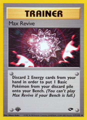Max Revive (117/132) [Gym Challenge 1st Edition] - The Mythic Store | 24h Order Processing