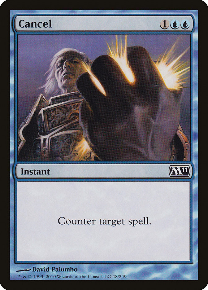 Cancel [Magic 2011] - The Mythic Store | 24h Order Processing