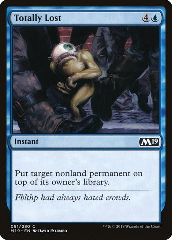 Totally Lost [Core Set 2019] - The Mythic Store | 24h Order Processing