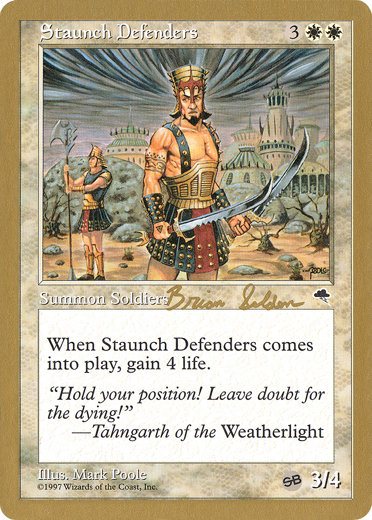 Staunch Defenders (Brian Selden) (SB) [World Championship Decks 1998] - The Mythic Store | 24h Order Processing