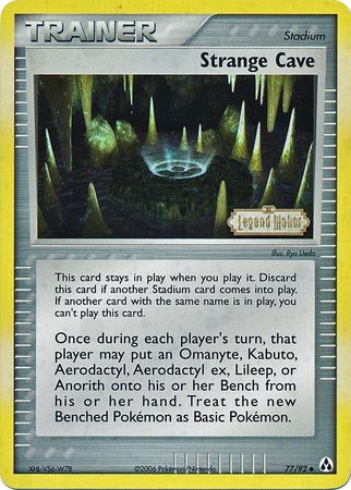 Strange Cave (77/92) (Stamped) [EX: Legend Maker] - The Mythic Store | 24h Order Processing