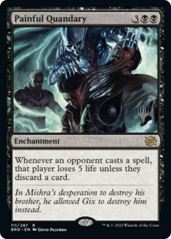 Painful Quandary (Promo Pack) [The Brothers' War Promos] - The Mythic Store | 24h Order Processing