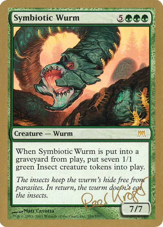 Symbiotic Wurm (Peer Kroger) [World Championship Decks 2003] - The Mythic Store | 24h Order Processing