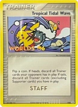 Tropical Tidal Wave (036) (Worlds 2006 Staff) [Nintendo: Black Star Promos] - The Mythic Store | 24h Order Processing