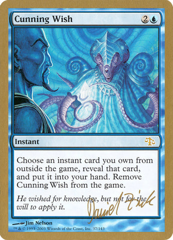 Cunning Wish (Daniel Zink) [World Championship Decks 2003] - The Mythic Store | 24h Order Processing