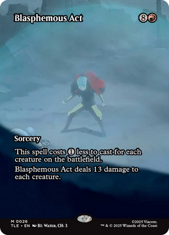 Blasphemous Act (Borderless) [Avatar: The Last Airbender: Eternal-Legal] - The Mythic Store | 24h Order Processing