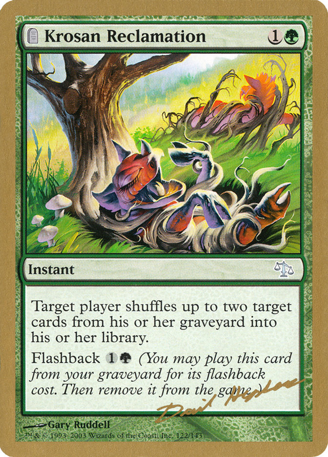 Krosan Reclamation (Dave Humpherys) [World Championship Decks 2003] - The Mythic Store | 24h Order Processing