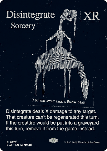Disintegrate (0177) [Secret Lair x MSCHF: The Zeta Set]