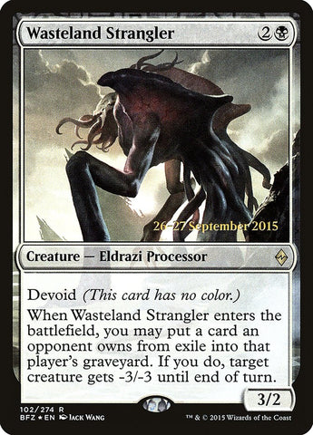 Wasteland Strangler [Battle for Zendikar Prerelease Promos] - The Mythic Store | 24h Order Processing