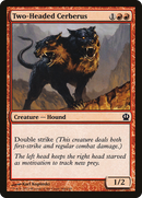 Two-Headed Cerberus [Theros] - The Mythic Store | 24h Order Processing