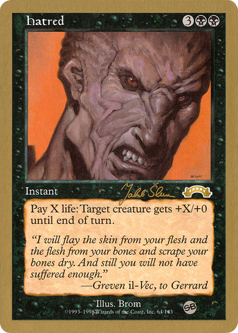 Hatred (Jakub Slemr) (SB) [World Championship Decks 1999] - The Mythic Store | 24h Order Processing