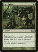 Prey Upon [Magic 2013] - The Mythic Store | 24h Order Processing