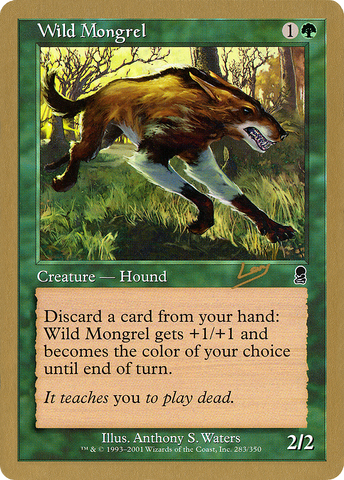 Wild Mongrel (Raphael Levy) [World Championship Decks 2002] - The Mythic Store | 24h Order Processing